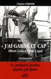 Charles Cerisier - "J'ai gardé le cap" - Albert Lohier/Côtis-Capel. 1 DVD
