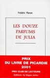 Jean-Louis Rambour - Les douze parfums de Julia.