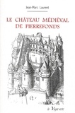 Jean-Marc Laurent - Le château médiéval de Pierrefonds.