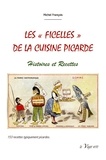 Michel François - Les "ficelles" de la cuisine picarde.