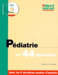  Collectif - PEDIATRIE EN 44 QUESTIONS.