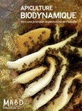  MABD et Nicolas Dubranna - Apiculture biodynamique - Vers une pratique respectueuse de l'abeille.