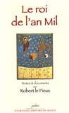 Adalbéron et  Helgaud - Le roi de l'an Mil - Textes et documents sur Robert le Pieux.