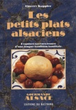 Thierry Kappler - Les Petits Plats Alsaciens.
