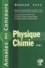 Stéphane Ravier et  Collectif - Physique Et Chimie Psi. Session 2002.