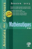 Jean-Julien Fleck et  Collectif - Mathématiques PSI - Session 2003.