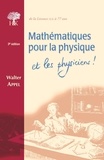 Walter Appel - Mathématiques pour la physique - Et les physiciens.