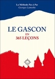 Georges Lamothe - Le gascon en 365 leçons - La méthode Pas à Pas.