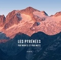 Jean-Paul Azam - Les Pyrénées par monts et par mots.
