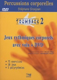 Stéphane Grosjean - Toumback - Tome 2, Jeux rythmiques avec voix. 1 DVD