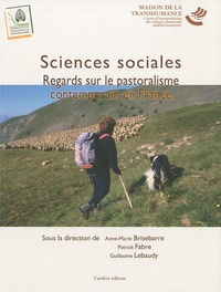 Anne-Marie Brisebarre - Sciences sociales : Regards sur le pastoralisme contemporain en France.