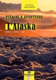 Frederick Whymper - Voyages et aventures dans l'Alaska - Ancienne Amérique russe.