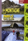 Patrick Espel - La montagne, c'est Paris-ci ! - Tome 2, Les Alpes.