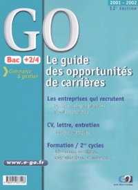  Collectif - Le Guide Des Opportunites De Carrieres Bac +2/4 Commerce & Gestion. 12eme Edition.
