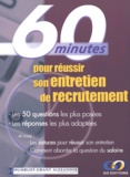 Valérie Collet - 60 Minutes Pour Reussir Son Entretien De Recrutement.