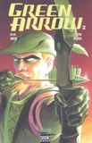Phil Hester et Kevin Smith - Green Arrow. Tome 2.