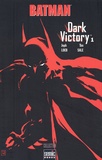 Tim Sale et Jeph Loeb - Batman Dark Victory. Tome 1.