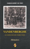 Charles-Henry de Pirey - Vandenberghe - Le commando des Tigres noirs.