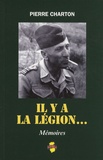 Pierre Charton - Il y a la Légion... - 1928-1954.