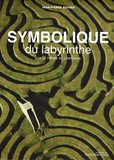 Jean-Pierre Bayard - Symbolique du labyrinthe - Sur le thème de l'errance.