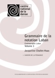 Jacqueline Challet-Haas - Grammaire de la notation Laban 1.