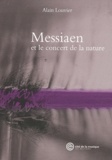 Alain Louvier - Messiaen et le concert de la nature.