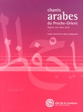 Habib Yammine et Aïcha Redouane - Chants arabes du Proche-Orient (Egypte, Irak, Liban, Syrie). 1 CD audio