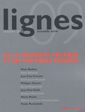  Collectif - Lignes N° 9 Octobre 2002 : De La Possibilite Politique Et Des Politiques Possibles.