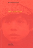 Michel Cournot - Au Cinema.