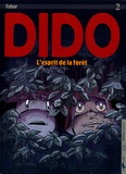  Fahar - Dido Tome 2 : L'esprit de la forêt.