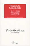 Jean-Michel Djian - Riveneuve Continents N° 5, Automne 2007 : Ecrire l'insolence.