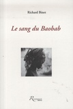 Richard Binet - Le sang du Baobab.