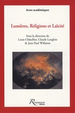 Louis Châtellier et Claude Langlois - Lumières, religions et laïcité - Rencontres historiques de Nancy, novembre 2005.