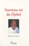Maurice Lançon - Souviens-toi du Djebel.