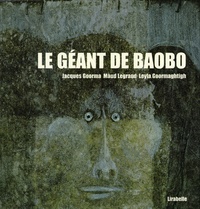 Jacques Goorma et Leyla Goormaghtigh - Le géant de Baobo.
