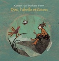 Françoise Diep et François-Moïse Bamba - Dieu, l'abeille et Gouna. 1 CD audio
