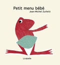 Jean-Michel Zurletti - Petit menu bébé.
