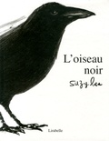 Suzy Lee - L'oiseau noir.