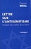 Francis Weill - Lettre sur l'antisémitisme - Autopsie des mythes de la haine.