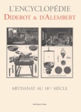 Jean d' Alembert et Denis Diderot - Artisanat Au Xviiieme Siecle.