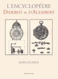 Jean d' Alembert et Denis Diderot - Horlogerie.