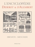 Jean d' Alembert et Denis Diderot - Ebeniste-Menuisier.
