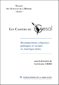 Guillermo Uribe - Recompositions religieuses, politiques et sociales en Amérique latine.