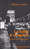 Philippe Arnaud - La Boite A Chagrins. Une Enquete Du President Bertin.