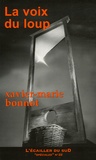 Xavier-Marie Bonnot - La voix du loup.