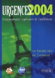 Jean-Louis Ducassé et  Collectif - Urgences 2004 - Enseignements supérieurs et conférences.