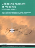 Maxime Wack et Ahmed Nait-Sid-Moh - Géopositionnement et mobilités - GPS, Egnos et Galileo....