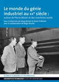 Serge Benoit et Alain Michel - Le monde du génie industriel au XXe siècle : autour de Pierre Bézier et des machines-outils.