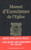 Maximilien d' Eynatten et  Collectif - Manuel d'exorcismes de l'Eglise.