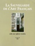 Frédéric Chasseboeuf et Philippe Le Stum - La Sauvegarde de l'art français - Aide aux églises rurales.